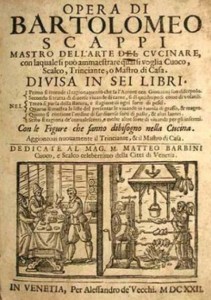 Opera dell'arte del cucinare di Bartolomeo Scappi, 1570 (da www.taccuinistorici.it)