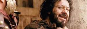 Pietro Sarubbi è Barabba nel film "The passion" di Mel Gibson