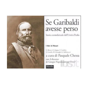 "Se Garibaldi avesse perso" di Pasquale Chessa